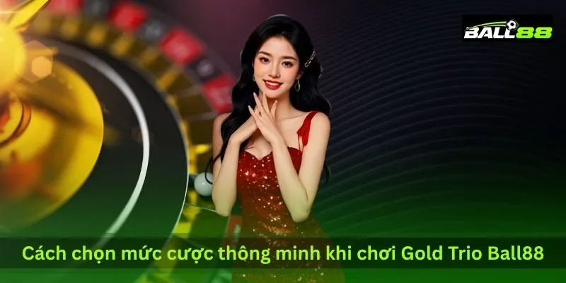 Chiến Lược Chơi Gold Trio Ball88 Dễ Nổ Hũ Cho 500 Anh Em | Ball88 - WINLUNA88 Chiến Lược Chơi Gold Trio Ball88 Dễ Nổ Hũ Cho 500 Anh Em | Ball88 - WINLUNA88